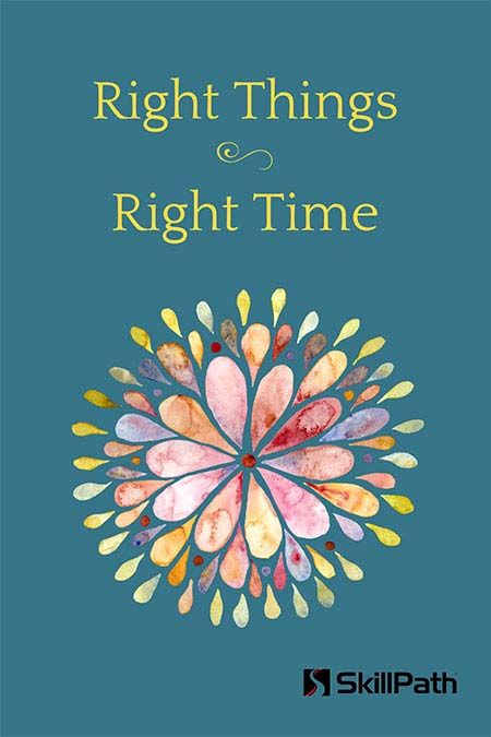 Image of a book cover with the title Right Things Right Time.  There is a stylized flower on the cover.