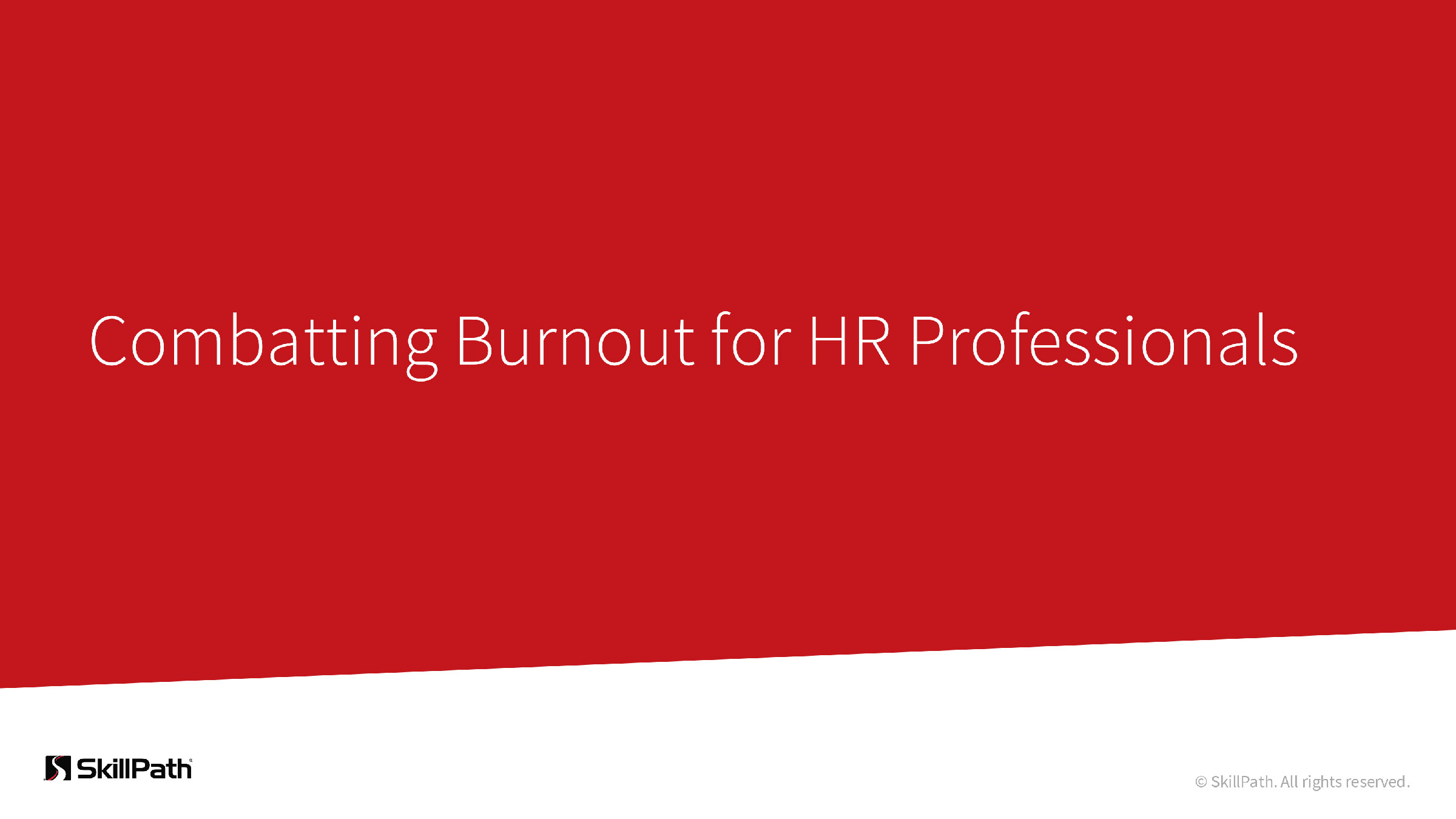 Combatting Burnout for HR Professionals